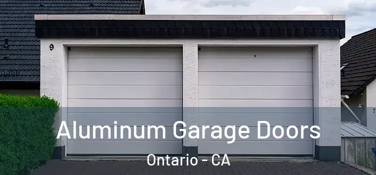  Aluminum Garage Doors Ontario - CA