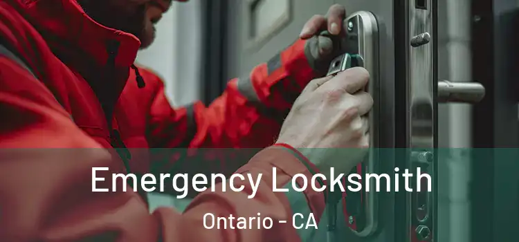 Emergency Locksmith Ontario - CA