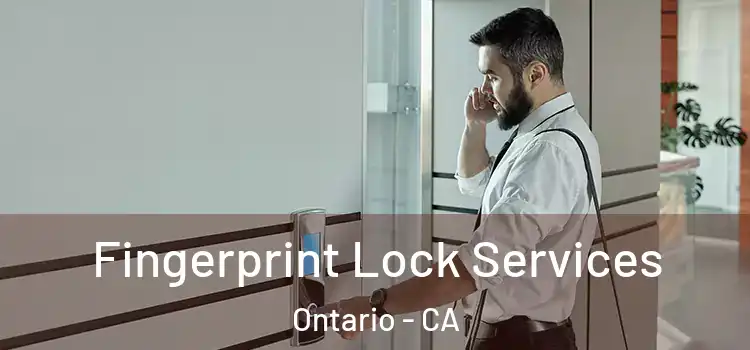  Fingerprint Lock Services Ontario - CA