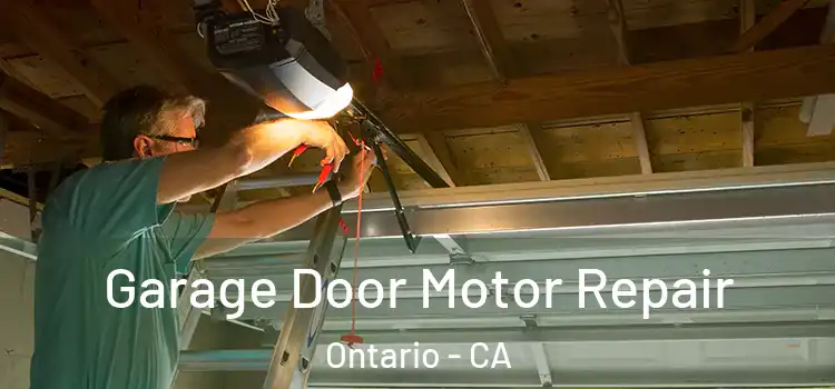  Garage Door Motor Repair Ontario - CA