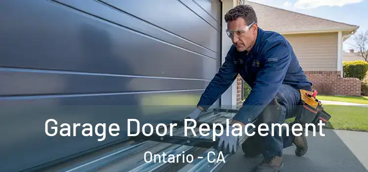  Garage Door Replacement Ontario - CA
