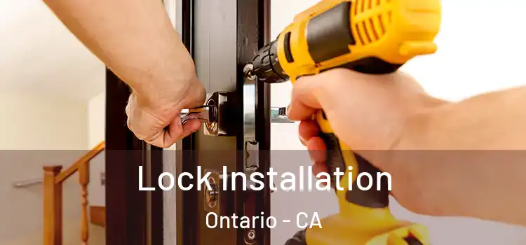  Lock Installation Ontario - CA