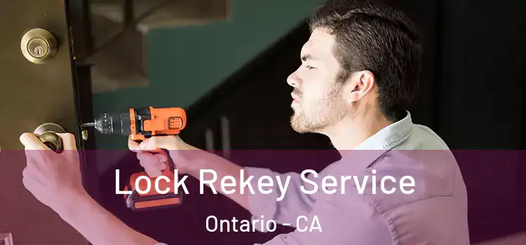 Lock Rekey Service Ontario - CA