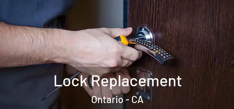 Lock Replacement Ontario - CA