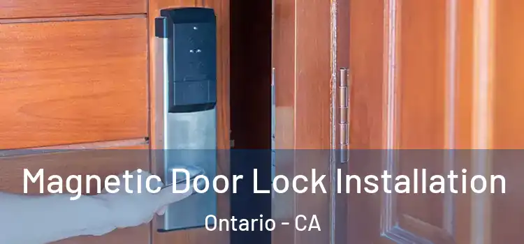  Magnetic Door Lock Installation Ontario - CA
