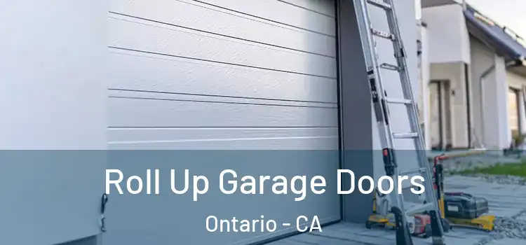  Roll Up Garage Doors Ontario - CA